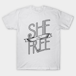 'She Is Free' Human Trafficking Shirt T-Shirt